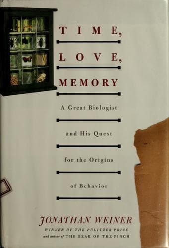 Cover of Time, love, memory by Jonathan Weiner