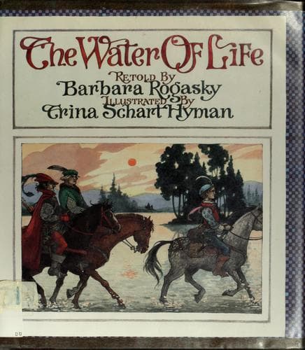 Cover of The water of life by Barbara Rogasky