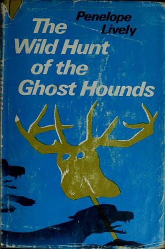 Cover of The wild hunt of the ghost hounds by Penelope Lively