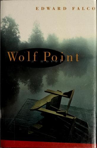 Cover of Wolf Point by Edward Falco