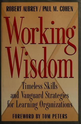 Cover of Working wisdom by Robert Aubrey