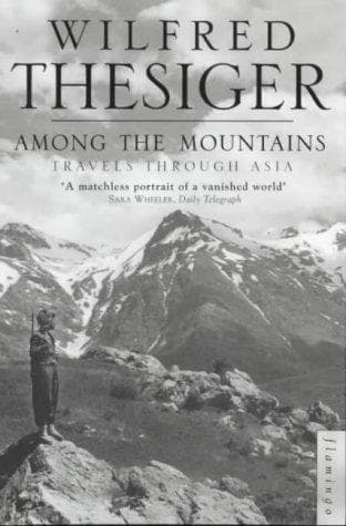 Cover of Among the Mountains by Wilfred Thesiger