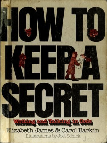 Cover of How to keep a secret by Elizabeth James