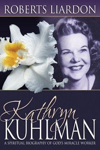 Cover of Kathryn Kuhlman by Roberts Liardon