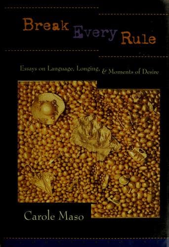 Cover of Break every rule by Carole Maso