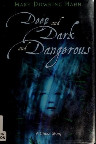 Cover of Deep and Dark and Dangerous by Mary Downing Hahn