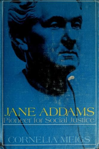 Cover of Jane Addams, pioneer for social justice by Cornelia Meigs