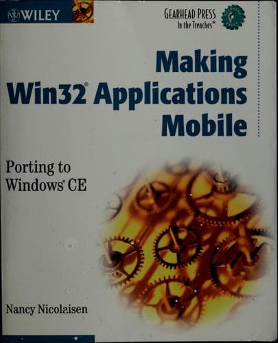 Cover of Making Win32 applications mobile by Nancy Nicolaisen