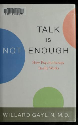 Cover of Talk is not enough by Willard Gaylin