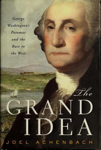 Cover of The grand idea by Joel Achenbach
