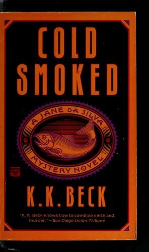 Cover of Cold smoked by K. K. Beck