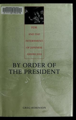 Cover of By order of the president by Greg Robinson