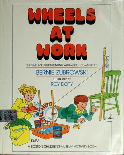 Cover of Wheels at work by Bernie Zubrowski