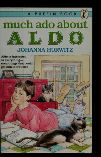 Cover of Much ado about Aldo by Johanna Hurwitz