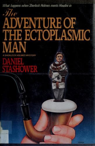 Cover of The Adventure of the Ectoplasmic Man by Daniel Stashower