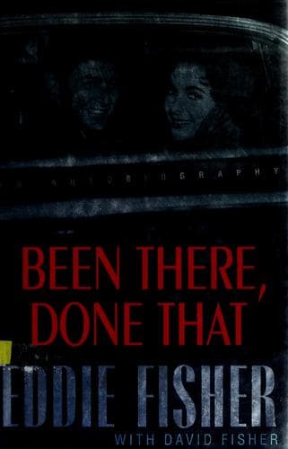 Cover of Been there, done that by Eddie Fisher