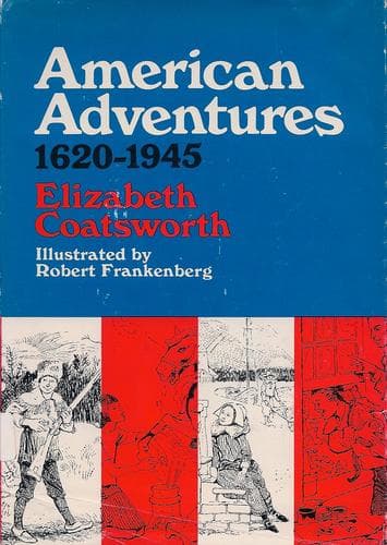 Cover of American adventures, 1620-1945 by Elizabeth Jane Coatsworth