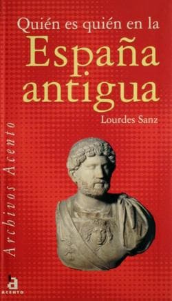 Cover of Quién es quién en la España antigua by Lourdes Sanz Mingote