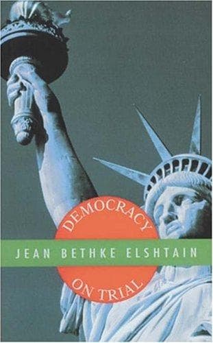Cover of Democracy on trial by Jean Bethke Elshtain