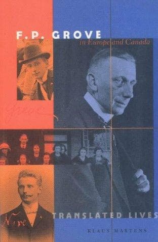 Cover of F.P. Grove in Europe and Canada by Martens, Klaus