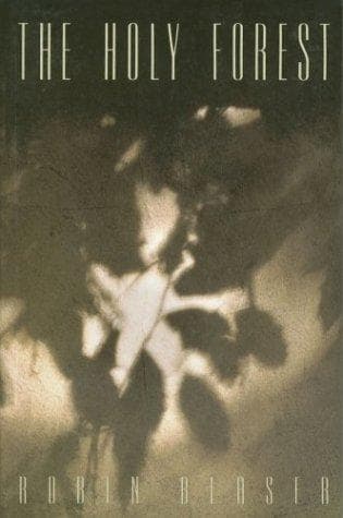 Cover of The holy forest by Robin Blaser
