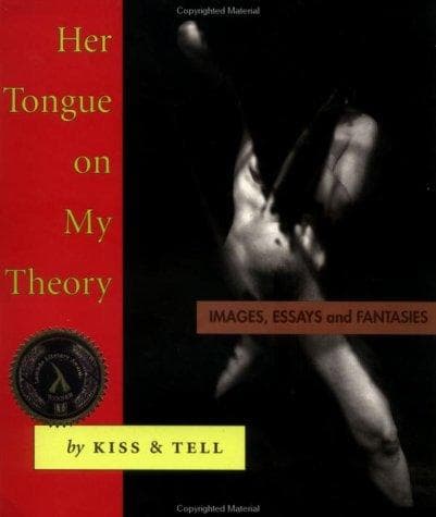 Cover of Her tongue on my theory by Kiss & Tell (Group of Artists)