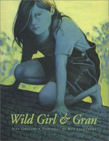 Cover of Wild Girl and Gran (Northern Lights Books for Children) by Nan Gregory