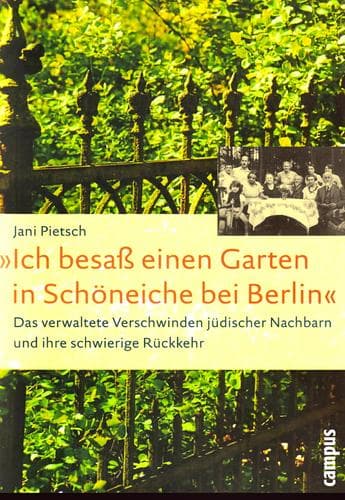 Cover of Ich besaß einen Garten in Schoeneiche bei Berlin by Jani Pietsch