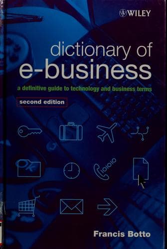 Cover of Dictionary of e-business by Francis Botto