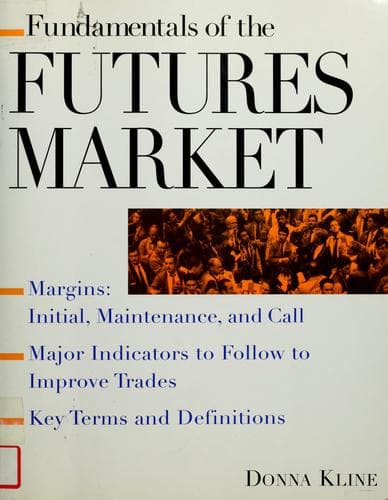 Cover of Fundamentals of the futures market by Donna Kline