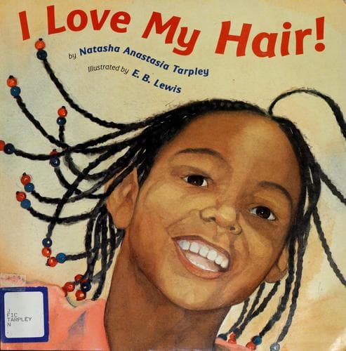 Cover of I love my hair! by Natasha Tarpley
