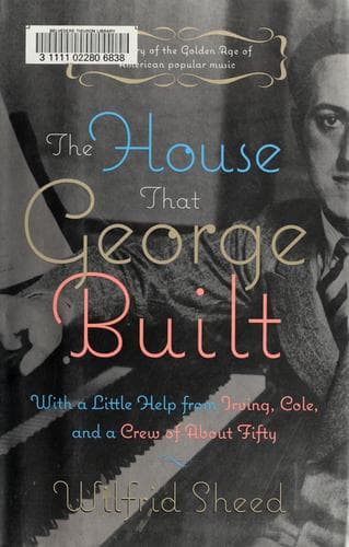 Cover of The house that George built by Wilfrid Sheed