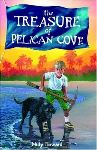Cover of The treasure of Pelican Cove by Milly Howard