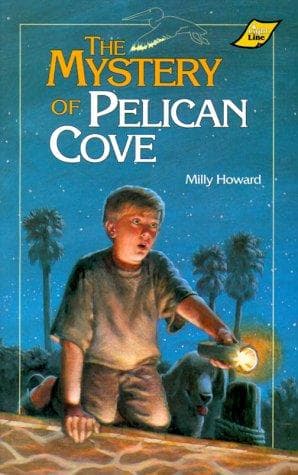 Cover of The mystery of Pelican Cove by Milly Howard