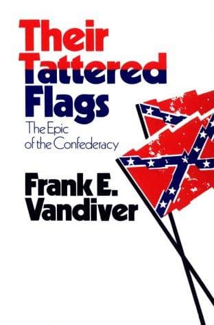 Cover of Their tattered flags by Frank Everson Vandiver