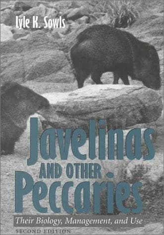 Cover of Javelinas and other peccaries by Lyle K. Sowls