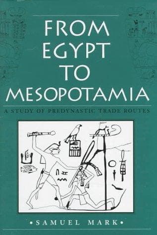 Cover of From Egypt to Mesopotamia by Samuel Mark