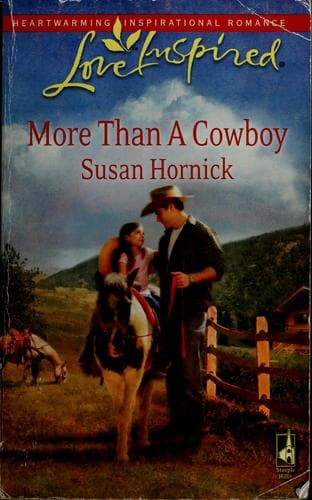 Cover of More than a cowboy by Susan Hornick