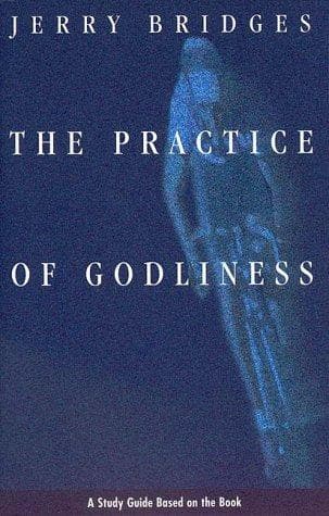 Cover of The Practice of Godliness by Jerry Bridges