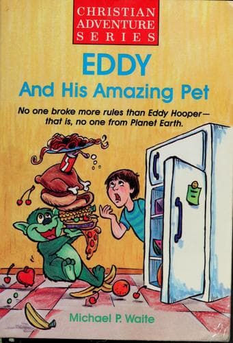 Cover of Eddy and his amazing pet by Michael P. Waite