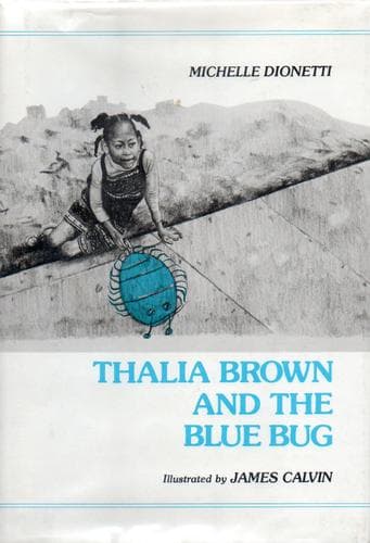Cover of Thalia Brown and the blue bug by Michelle Dionetti