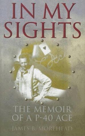 Cover of In my sights by James B. Morehead