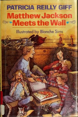 Cover of Matthew Jackson meets the wall by Patricia Reilly Giff