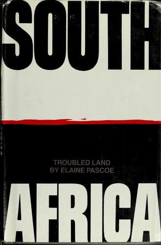 Cover of South Africa, troubled land by Elaine Pascoe