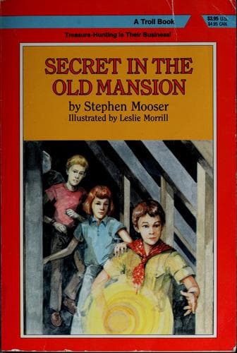 Cover of Secret in the old mansion by Stephen Mooser