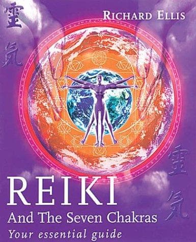 Cover of Reiki and the Seven Chakras by Richard Ellis