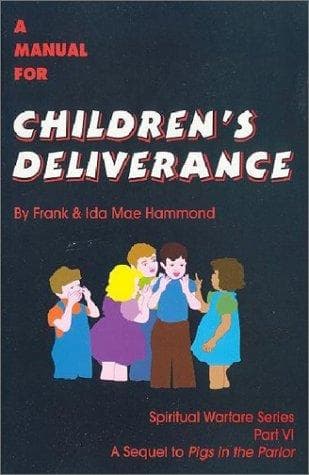 Cover of A manual for children's deliverance by Frank Hammond