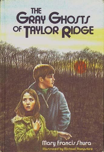 Cover of The gray ghosts of Taylor Ridge by Mary Francis Shura