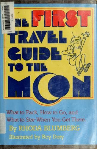 Cover of The first travel guide to the moon by Rhoda Blumberg