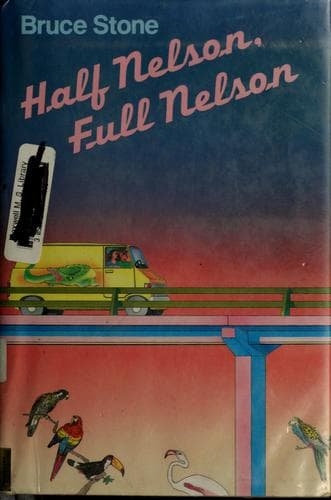 Cover of Half Nelson, full Nelson by Bruce Stone